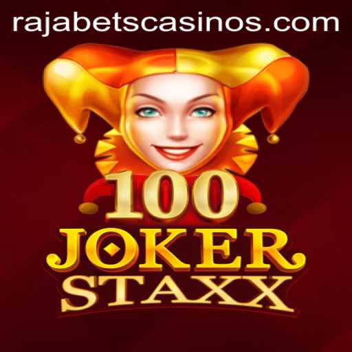Exploring 100JokerStaxx on Rajabets: A Comprehensive Guide