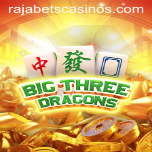 Discover the Excitement of BigThreeDragons with Rajabets