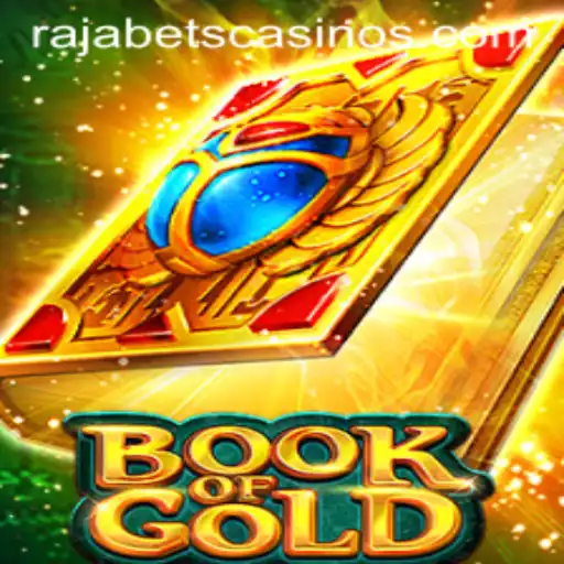 Discover the Thrilling World of Book of Gold with Rajabets
