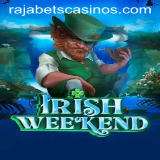 Exploring IrishWeekend: Rules, Gameplay, and Features in the Rajabets Arena