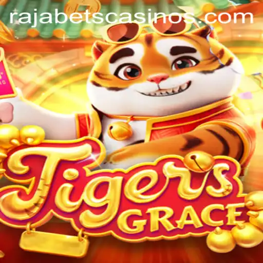 Exploring TigersGrace: A Thrilling Adventure with Rajabets