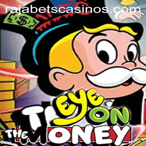 EyeOnTheMoney: A Thrilling Game Experience on Rajabets