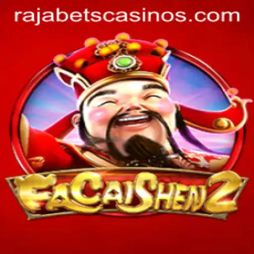 Discover FaCaiShen2: A Thrilling Experience on Rajabets
