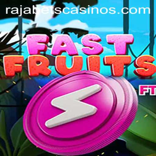 FastFruits: An Exciting New Addition to the Rajabets Gaming Universe