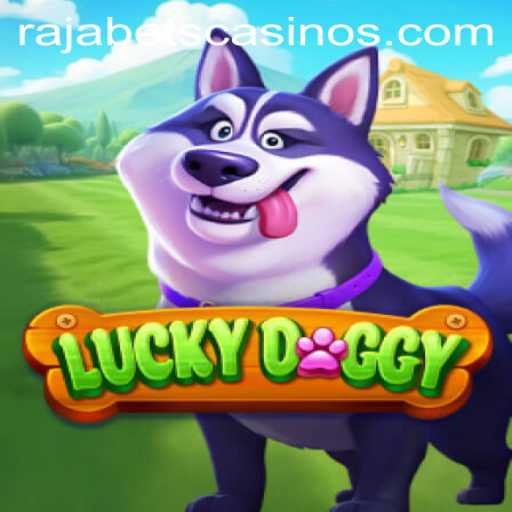 Exploring the Exciting World of LuckyDoggy on Rajabets