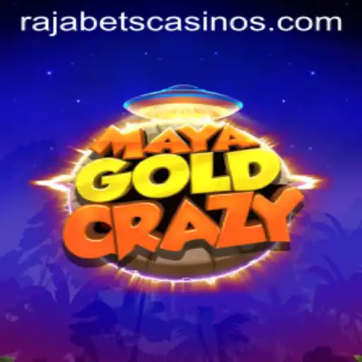 Exploring the Thrills of MayaGoldCrazy at Rajabets