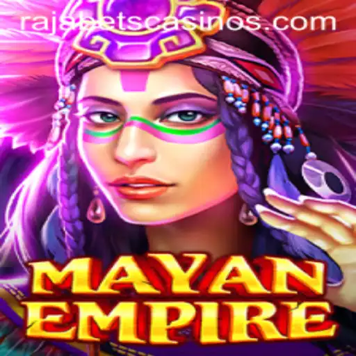 Exploring the Mysteries of MayanEmpire on Rajabets