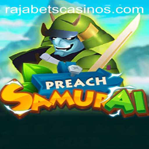 An In-Depth Exploration of PreachSamurai: Engaging Gameplay and Rules