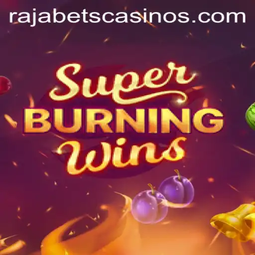 The Exciting World of SuperBurningWins on Rajabets