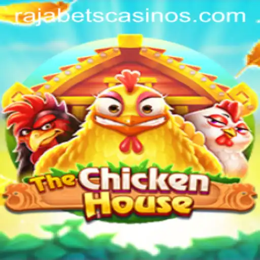 Exploring TheChickenHouse: A Fun Gaming Experience with Rajabets
