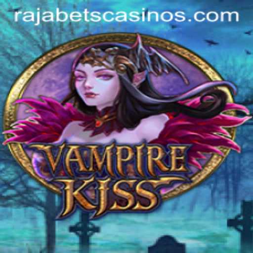 Explore the Enchanting World of VampireKiss at Rajabets
