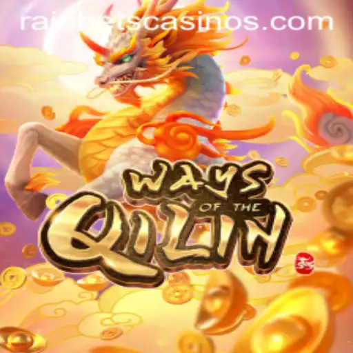 Exploring the Mystical Realms of WaysoftheQilin with Rajabets