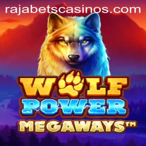 Exploring the World of WolfPowerMega on Rajabets